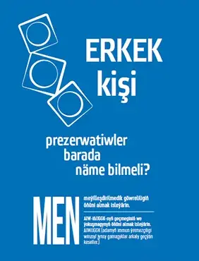 Erkek kişi prezerwatiwler barada näme bilmeli? (TM | RU)